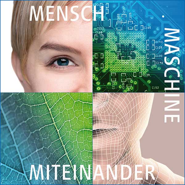 Mensch – Maschine – Miteinander